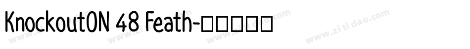 KnockoutON 48 Feath字体转换